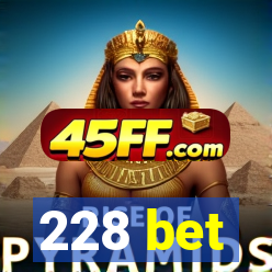 228 bet